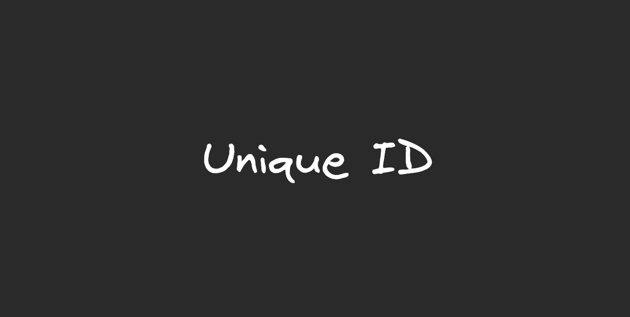An image containing the text, "Unique ID".